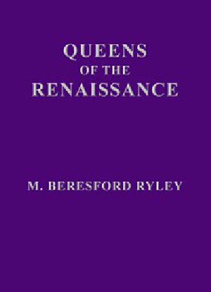 [Gutenberg 54346] • Queens of the Renaissance